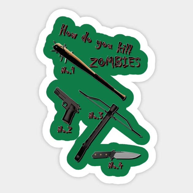 How do you kill ZOMBIES Sticker by Liquid Feline